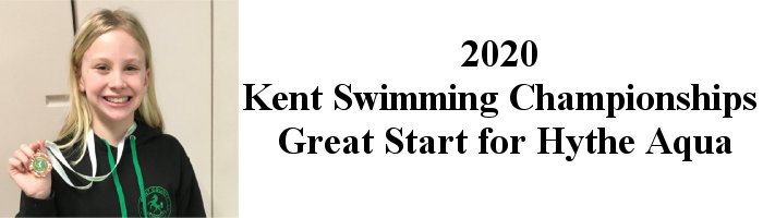 2020 Kent Swimming Championships – Great Start for Hythe Aqua